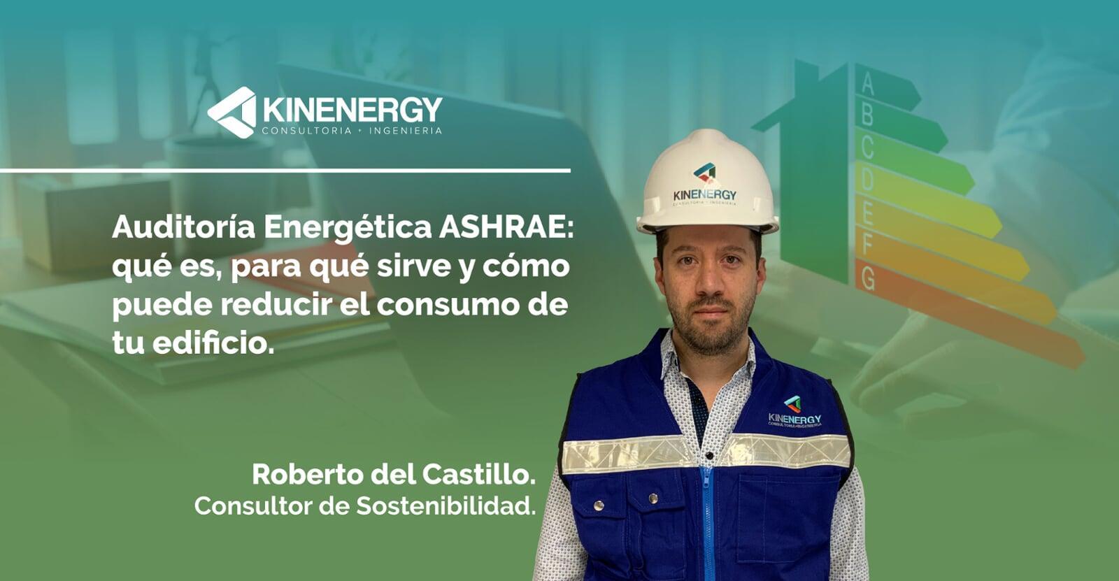 Auditoría Energética ASHRAE: qué es, para qué sirve y cómo puede reducir el consumo de tu edificio
